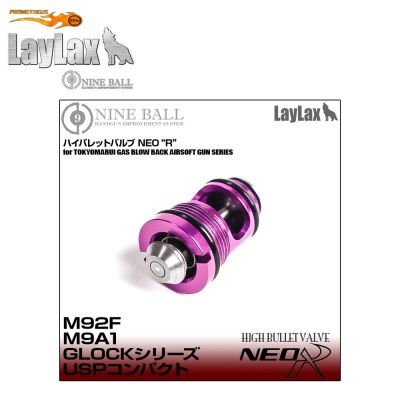 High Bullet Valve NEO R M9A1/M92F/Glock Series Nine Ball / LayLax